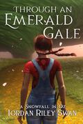 Through an Emerald Gale by Jordan Riley Swan