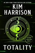 Totality by Kim Harrison