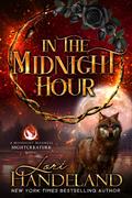 In the Midnight Hour: A Paranormal Women's Fiction Novel (Midnight Madness #3) by Lori Handeland
