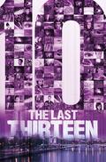 Ten (The Last Thirteen #4) by James Phelan