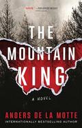The Mountain King by Anders de la Motte