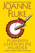 Pumpkin Chiffon Pie Murder (Hannah Swensen #30) by Joanne Fluke