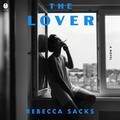 The Lover: A Novel by Rebecca Sacks, Gabi Epstein