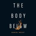 The Body Below by Bronson Pinchot
