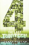 4 (The Last Thirteen #10) by James Phelan