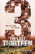 The Last Thirteen: 3 (The Last Thirteen #11) by James Phelan