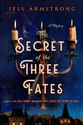 The Secret of the Three Fates (Ruby Vaughn #2) by Jess Armstrong