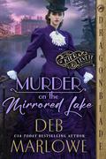 Murder on the Mirrored Lake by Deb Marlowe