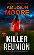 Killer Reunion (Fallon Baxter FBI #2) by Addison Moore