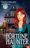 Fortune Haunter (Haunted Everly After #5) by Erin Lynn