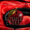 Ruthless Embrace (Cruel Duet #2) by Ada Sinclair