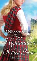 The Highlander's Kilted Bride (Clan Kendrick #6) by Vanessa Kelly