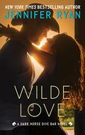 Wilde Love (Dark Horse Dive Bar #1) by Jennifer Ryan
