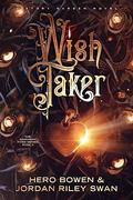 Wish Taker (Savannah River #2) by Jordan Riley Swan