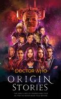 Doctor Who: Origin Stories (Doctor Who New Series anthologies #1) by Nikita Gill