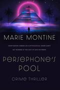 Persephone's Pool by Marie Montine