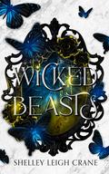 Wicked Beasts by Shelley Leigh Crane