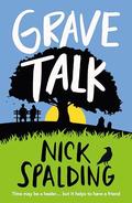 Grave Talk by Nick Spalding