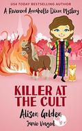 Killer at the Cult (Reverend Annabelle Dixon #6) by Jamie Vougeot