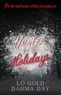 Hunted for the Holidays : A MMF Captive Christmas Romance Novella by L.O. Gold