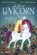 Uni the Unicorn (Uni the Unicorn #1) by Amy Krouse Rosenthal