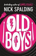 Old Boys by Nick Spalding