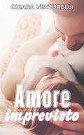 Amore imprevisto (4 amici al bar #1) by Chiara Venturelli