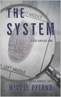 The System (Fire Universe #4) by Nicole Pyland
