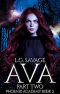Ava: Part Two by L.G. Savage