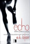 Czarny Lotos. Tom 2. Echo by E.K. Blair
