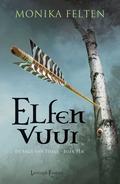 Elfenvuur by Monika Felten
