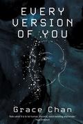 Every Version of You by Grace Chan