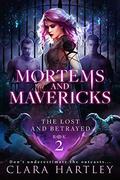 Mortems and Mavericks by Clara Hartley