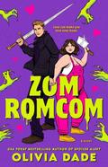 Zomromcom (Supernatural Entanglements #1) by Olivia Dade