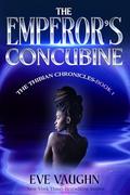 The Emperor's Concubine by Eve Vaughn