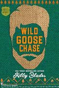 Wild Goose Chase by Kilby Blades