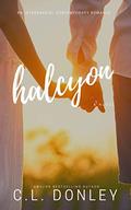 Halcyon: an Interracial Contemporary Romance by C.L. Donley