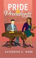 Pride & Precedents (The Park Brothers #2) by Katherine E. Webb
