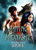 Mating at Midnight, Book 1 by Sonja B.