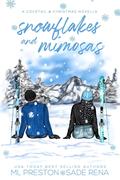 Snowflakes and Mimosas by Sade Rena