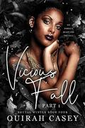 Vicious Fall (Brutal Winter #4) by Quirah Casey