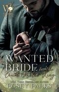 Wanted Bride for the Cruel Mafia King (Wife for Hire Agency #7) by Posey Parks
