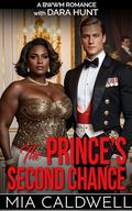 The Prince's Second Chance (The Motor City Billionaire Club #3) by Mia Caldwell