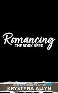 Romancing the Book Nerd by Krystyna Allyn