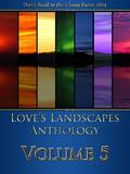 Love's Landscapes Anthology Volume 5 (Love's Landscapes #5) by Kim Dare