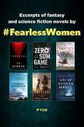 Fearless Women Fall Sampler: Excerpts of Science Fiction and Fantasy Novels by Fearless Women by K. Arsenault Rivera