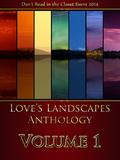 Love's Landscapes Anthology Volume 1 (Love's Landscapes #1) by Lauren Lewis