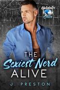 The Sexiest Nerd Alive (Holidates #7) by J. Preston