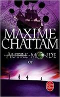 Oz (Autre-Monde #5) by Maxime Chattam