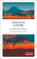 The Killer Koala: Humorous Australian Bush Stories by Kenneth Cook